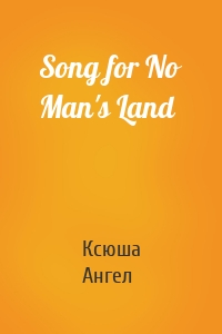 Song for No Man's Land