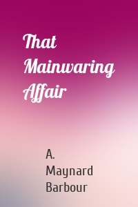 That Mainwaring Affair