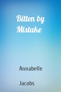 Bitten by Mistake