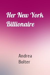 Her New York Billionaire