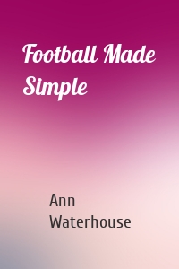 Football Made Simple