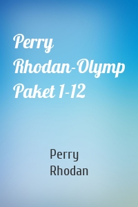 Perry Rhodan-Olymp Paket 1-12