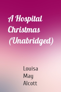 A Hospital Christmas (Unabridged)