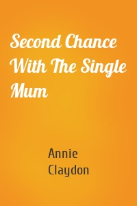 Second Chance With The Single Mum