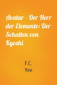 Avatar - Der Herr der Elemente: Der Schatten von Kyoshi