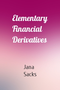 Elementary Financial Derivatives