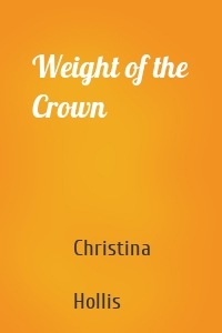 Weight of the Crown