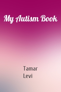 My Autism Book