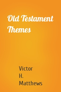 Old Testament Themes