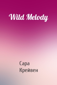 Wild Melody