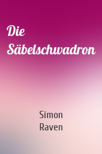 Die Säbelschwadron