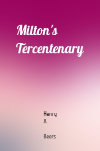 Milton's Tercentenary