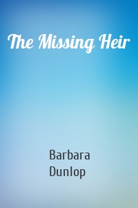 The Missing Heir