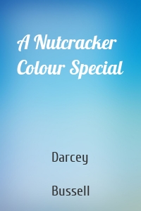 A Nutcracker Colour Special