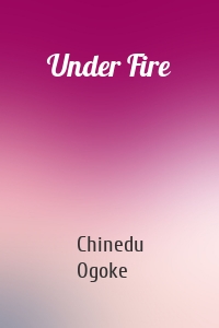 Under Fire