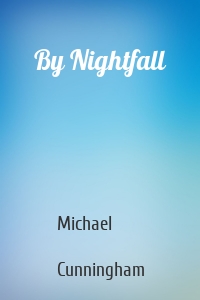 By Nightfall