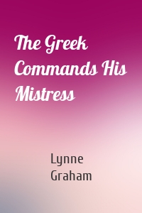 The Greek Commands His Mistress