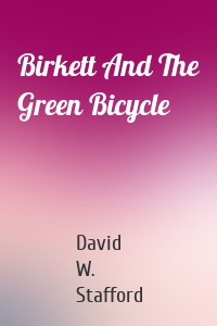 Birkett And The Green Bicycle