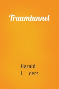 Traumtunnel