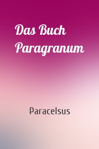 Das Buch Paragranum