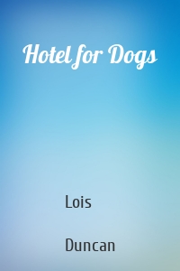 Hotel for Dogs