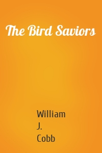 The Bird Saviors