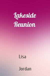 Lakeside Reunion
