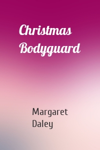 Christmas Bodyguard