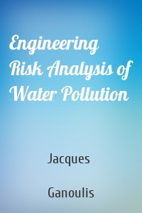 Engineering Risk Analysis of Water Pollution