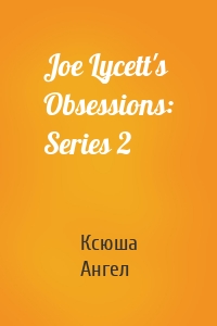 Joe Lycett's Obsessions: Series 2