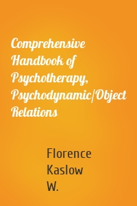 Comprehensive Handbook of Psychotherapy, Psychodynamic/Object Relations