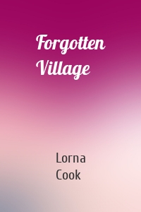 Forgotten Village