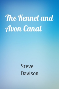 The Kennet and Avon Canal