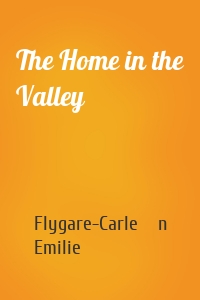 The Home in the Valley