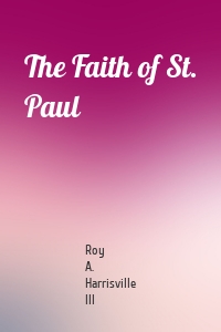 The Faith of St. Paul