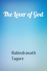 The Lover of God