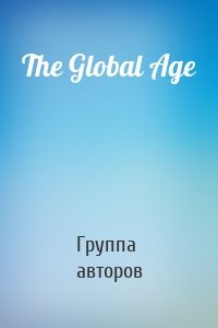 The Global Age