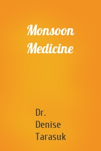 Monsoon Medicine