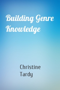 Building Genre Knowledge
