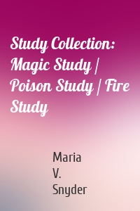 Study Collection: Magic Study / Poison Study / Fire Study