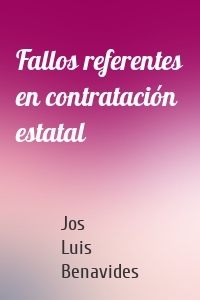 Fallos referentes en contratación estatal