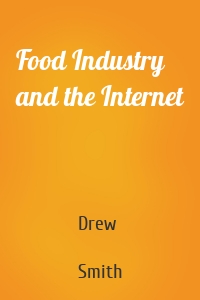 Food Industry and the Internet