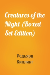 Creatures of the Night (Boxed Set Edition)