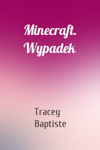 Minecraft. Wypadek