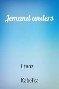 Jemand anders
