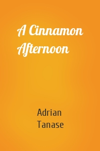 A Cinnamon Afternoon