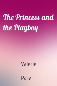 The Princess and the Playboy