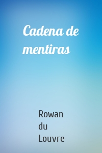 Cadena de mentiras