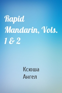 Rapid Mandarin, Vols. 1 & 2