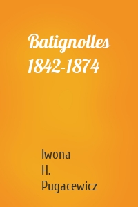 Batignolles 1842-1874